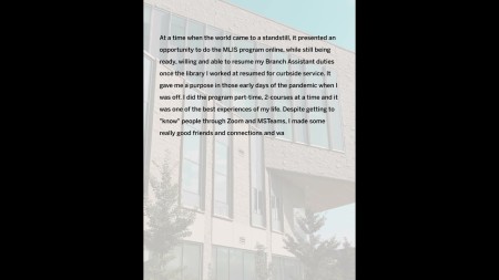 Student life during a global pandemic. Grace Charbonneau, MLIS'22 - FIMS 25th Anniversary Memories